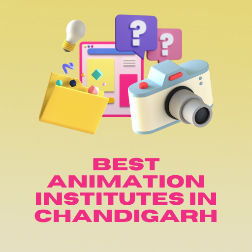 3d animation institutes in Chandigarh